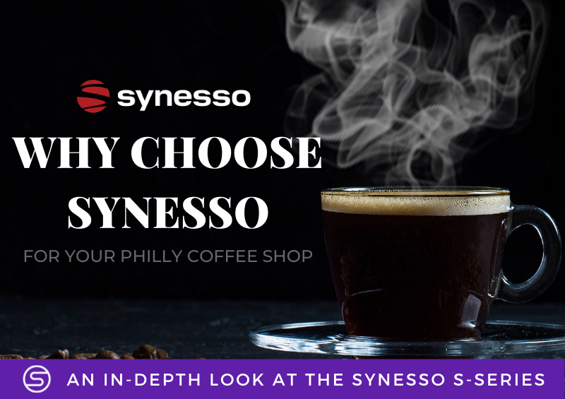 Why Synesso May Be the Perfect Fit In Your Philly Coffee Shop